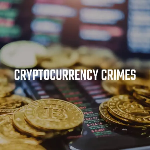 CRYPTOCURRENCY CRIMES